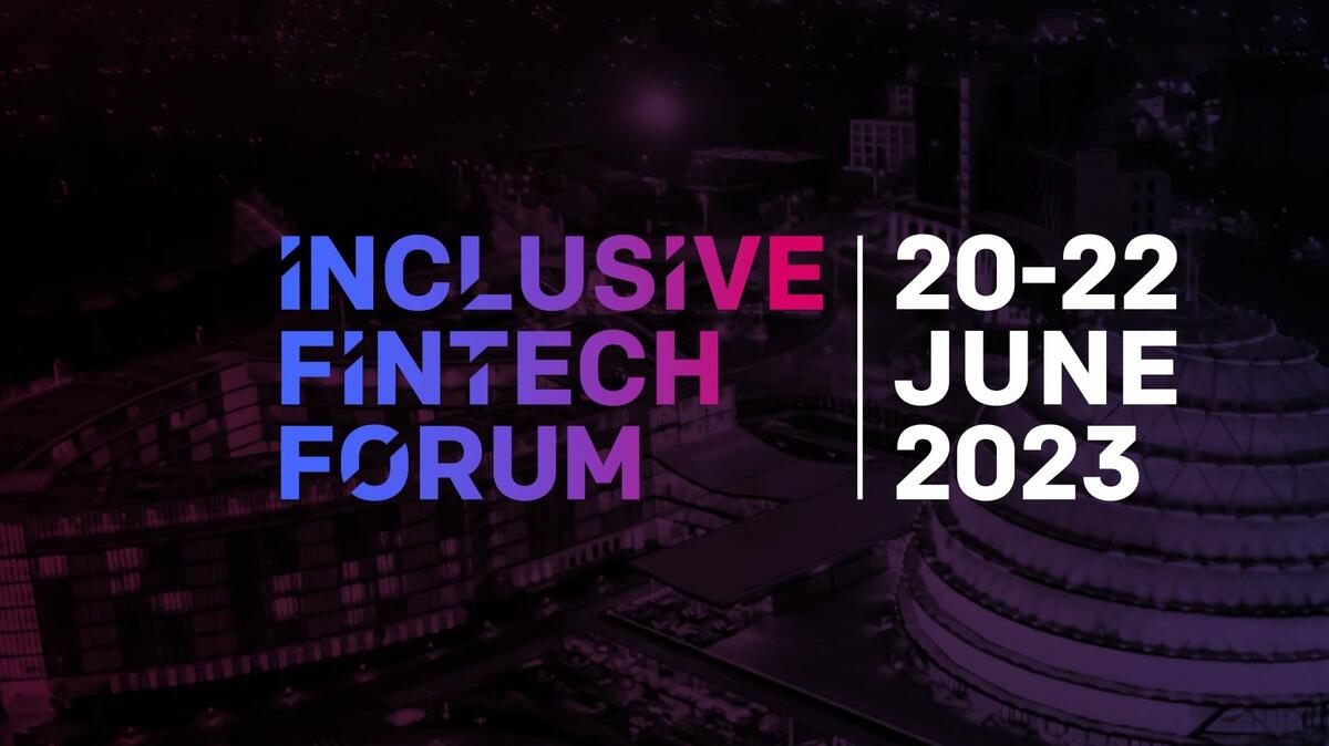 Kigali Inclusive Fintech Forum: Financial Inclusion in Africa