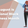 Celebrating National Black Business Month